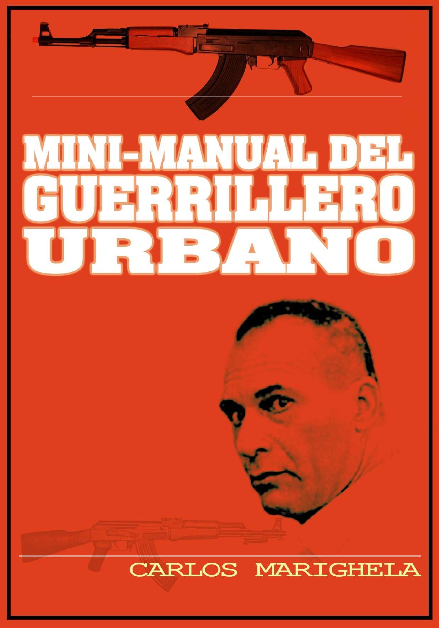 Resultado de imagem para minimanual do guerrilheiro urbano marighella[